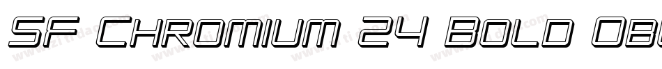 SF Chromium 24 Bold Oblique字体转换